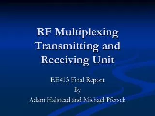 RF Multiplexing Transmitting and Receiving Unit