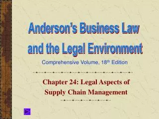 Chapter 24: Legal Aspects of Supply Chain Management