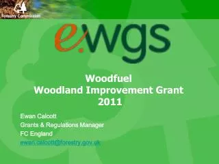 Woodfuel Woodland Improvement Grant 2011
