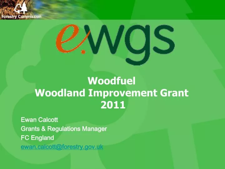 woodfuel woodland improvement grant 2011