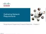 Gathering Network Requirements - slide 1