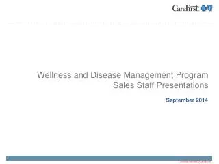 Wellness and Disease Management Program Sales Staff Presentations