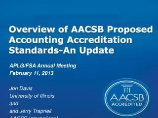 Overview of AACSB Proposed Accounting Accreditation Standards-An Update