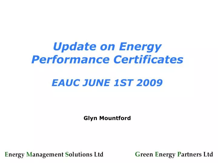 update on energy performance certificates eauc june 1st 2009