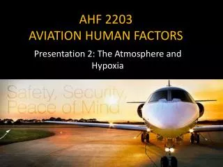 AHF 2203 AVIATION HUMAN FACTORS