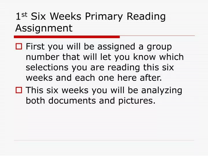 1 st six weeks primary reading assignment