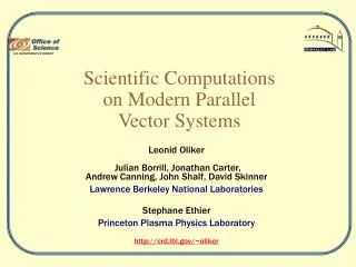 Scientific Computations on Modern Parallel Vector Systems