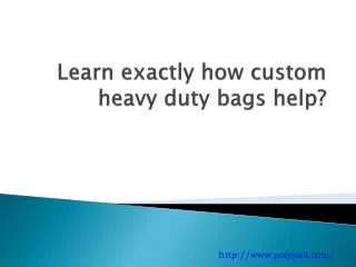 Heavy Duty Bags