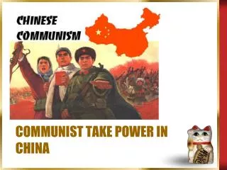 COMMUNIST TAKE POWER IN CHINA