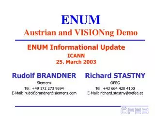 ENUM Austrian and VISIONng Demo
