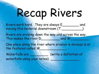 Recap Rivers