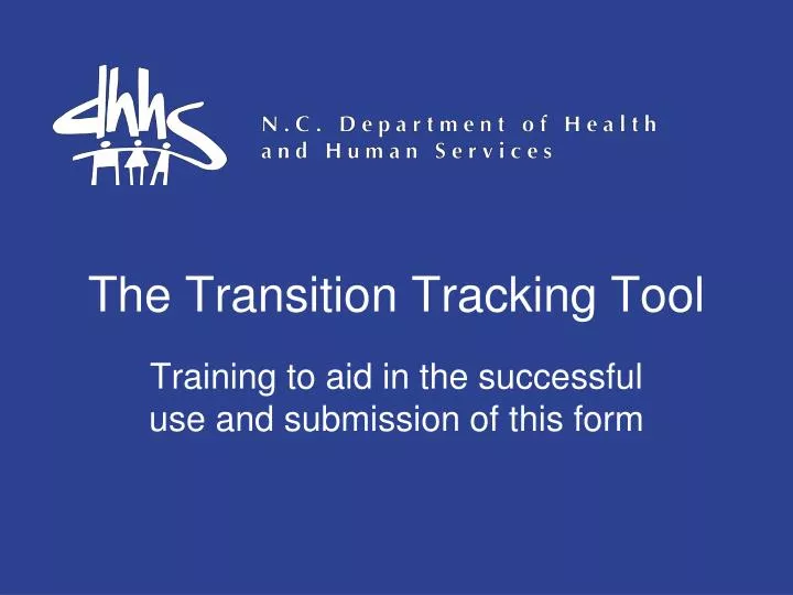 the transition tracking tool
