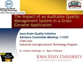 The Impact of an Auditable Quality Management System in a Grain Elevator Application