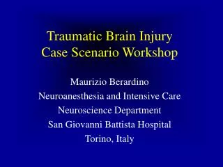 Traumatic Brain Injury Case Scenario Workshop