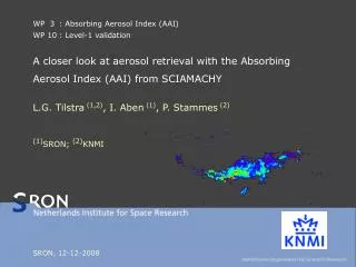 A closer look at aerosol retrieval with the Absorbing Aerosol Index (AAI) from SCIAMACHY