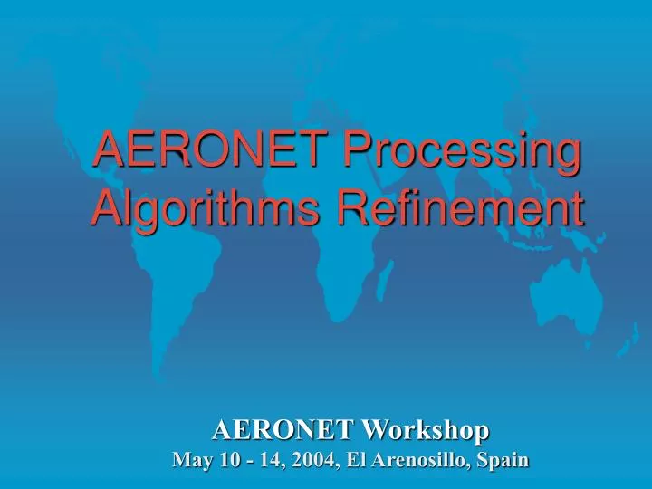 aeronet processing algorithms refinement