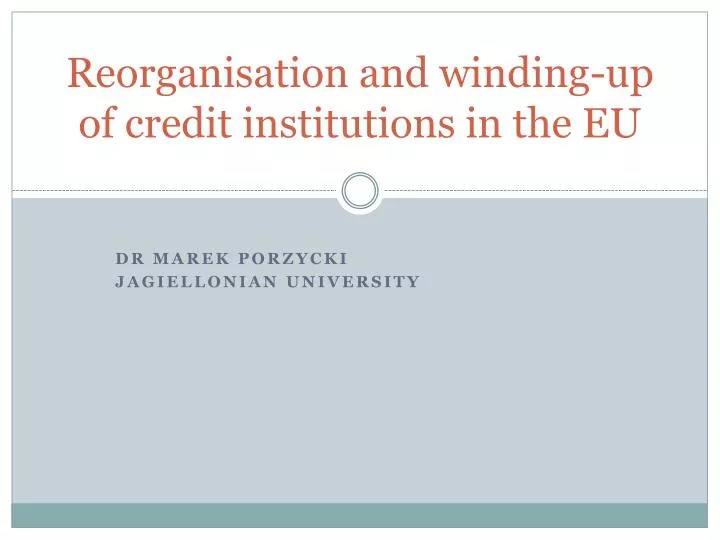reorganisation and winding up of credit institutions in the eu