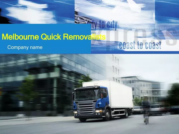 melbourne quick removalists