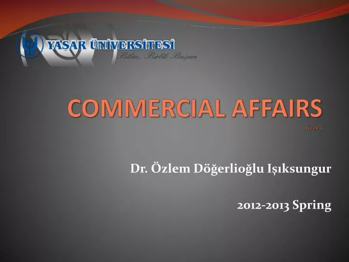 commercial affairs week 5