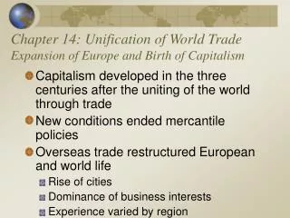 Chapter 14: Unification of World Trade Expansion of Europe and Birth of Capitalism