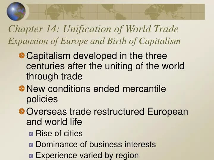 chapter 14 unification of world trade expansion of europe and birth of capitalism