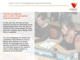 Engineering Diploma Level 2 Unit 2 Investigating Engineering Design