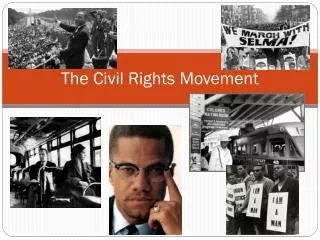 The Civil Rights Movement