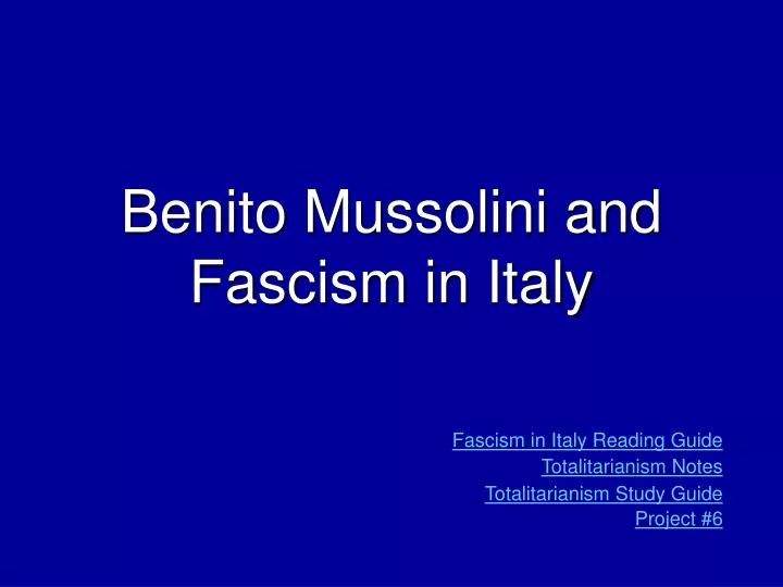 benito mussolini and fascism in italy