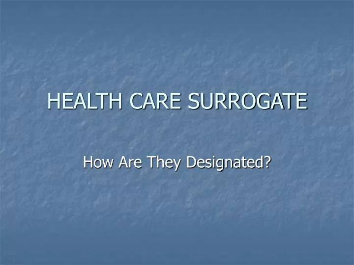 health care surrogate