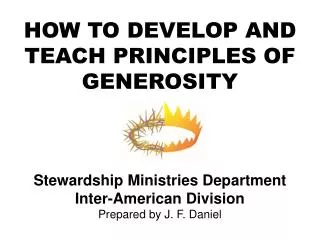 HOW TO DEVELOP AND TEACH PRINCIPLES OF GENEROSITY