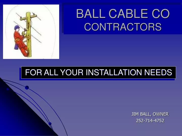 ball cable co contractors