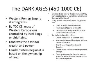 The DARK AGES (450-1000 CE)