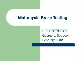 Motorcycle Brake Testing