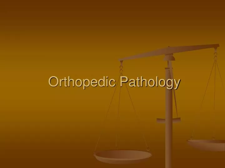 orthopedic pathology
