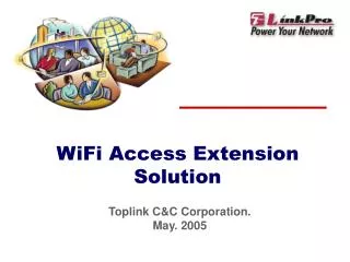 WiFi Access Extension Solution