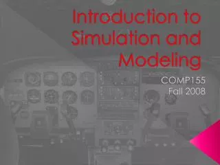 Introduction to Simulation and Modeling