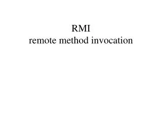 RMI remote method invocation