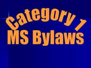 Category 1 MS Bylaws