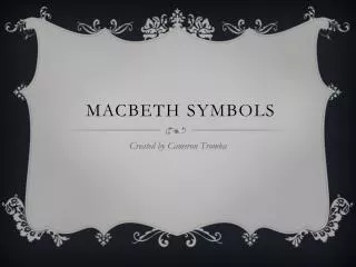 macbeth Symbols