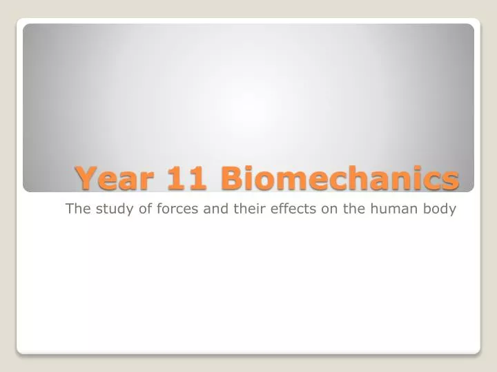 year 11 biomechanics