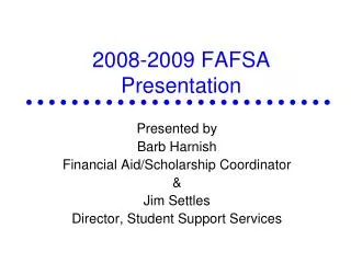 2008 2009 fafsa presentation