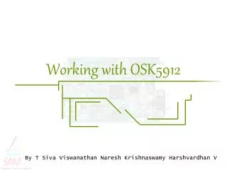Working with OSK5912