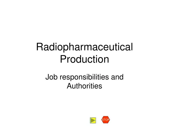 radiopharmaceutical production