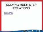 Comprehensive Guide to Solving Multi-Step Equations - slide 1