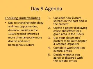 Day 9 Agenda