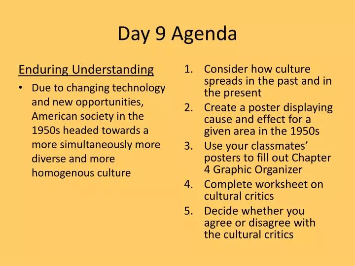 day 9 agenda