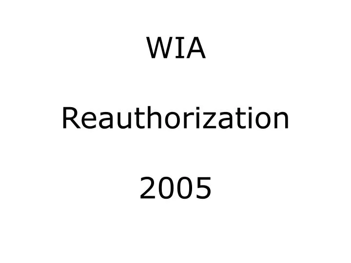 wia reauthorization 2005