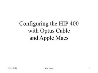 Configuring the HIP 400 with Optus Cable and Apple Macs