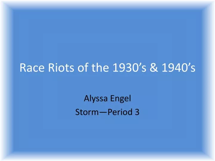 race riots of the 1930 s 1940 s