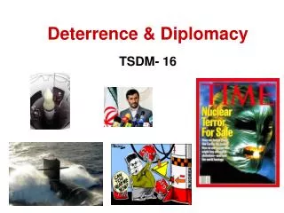 Deterrence &amp; Diplomacy